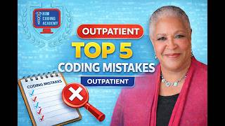 Outpatient Coding Errors: 5 Rules You’re Getting Wrong
