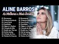 ALINE BARROS As Melhores Musicas Gospel Para Abençoar Sua Vida 2025 Gospel 1 ALINE BARROS As Melhores Musicas Gospel Para Abençoar Sua Vida 2025 Gospel 1