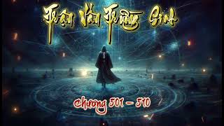 Trận Vấn Trường Sinh - Tập 101 | Chương 501 - 510 | Quan Hư