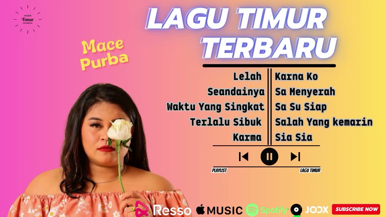 KOMPILASI LAGU LAGU TERBAIK MACE PURBA