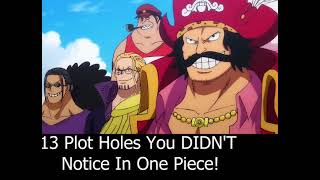 13 Plot Holes You Didn't Notice in One Piece! Part3