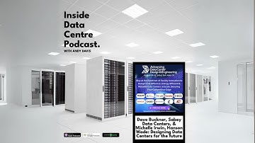Designing Data Centers for the Future | Inside Data Centre Podcast with Andy Davis #datacenter