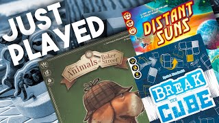 The Animals of Baker Street, Distant Suns, and Break the Cube - Just Played All 3 Games! screenshot 2