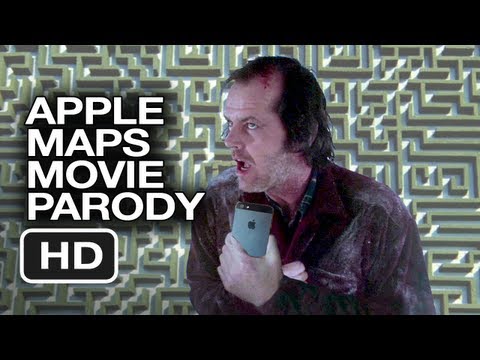 Watch clips from THE SHINING: goo.gl Subscribe to TRAILERS: bit.ly Subscribe to COMING SOON: bit.ly Apple Maps The Shining Parody Movie HD See what happens when Jack uses his Apple Maps App to navigate the maze during a blizzard in The Shining. SPOILER ALERT: All work and no way makes Jack a lost boy. Thanks to Joy! for their cool tune "Seasons 2 (Summer)" goo.gl movieclips movieclipstrailers movie clips "movie clips" "apple maps" "iphone app" "iphone maps app" "apple maps parody" siri apple iphone "iphone 5" "new iphone" "funny or die" comedy "comedy sketch" ahegele jjohenning "the shining" "the shining parody" shining "stanley kubrick" "jack nicholson" "shelley duvall" "scatman carruthers"