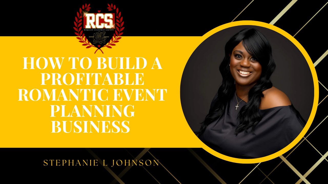 How To Build A Profitable Romantic Event Planning Business