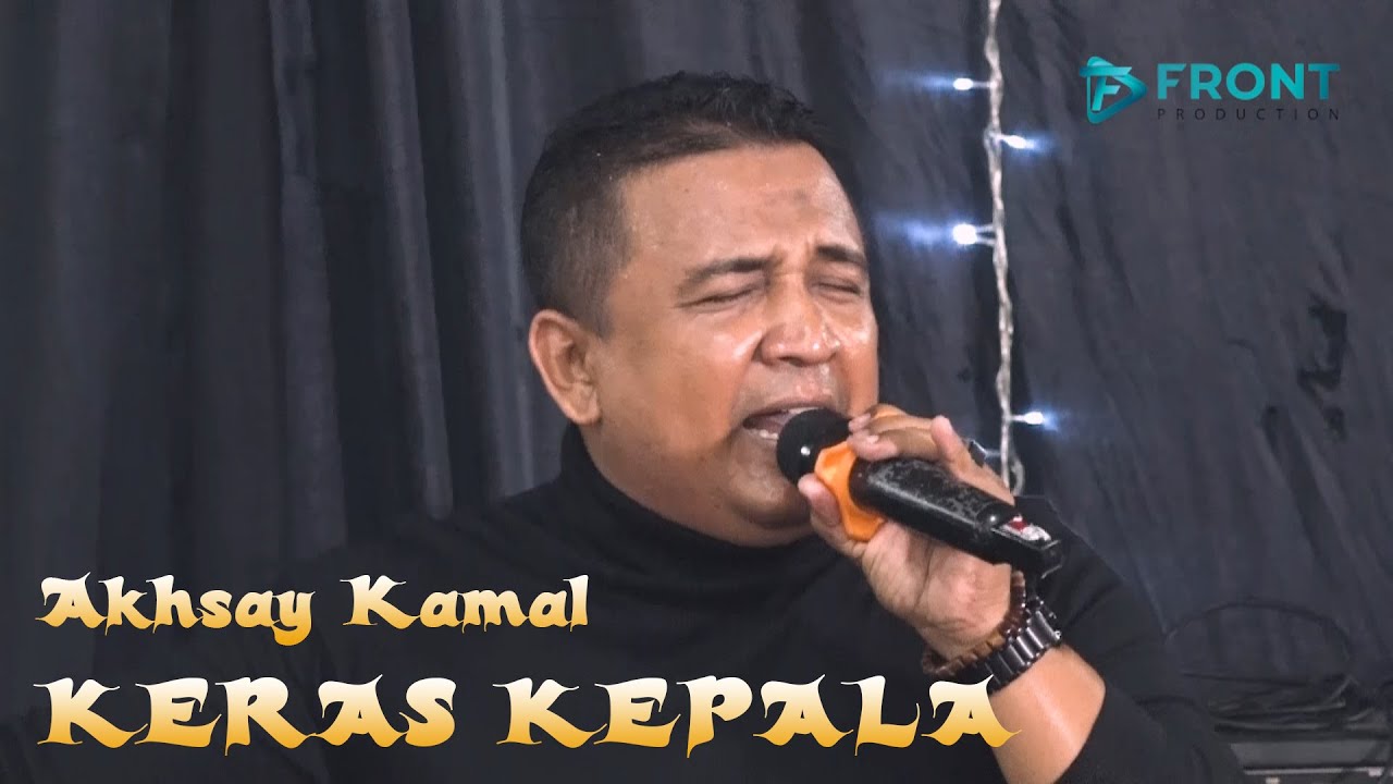 Akhsay Kamal - KERAS KEPALA - SAMAR BNR VOL 4