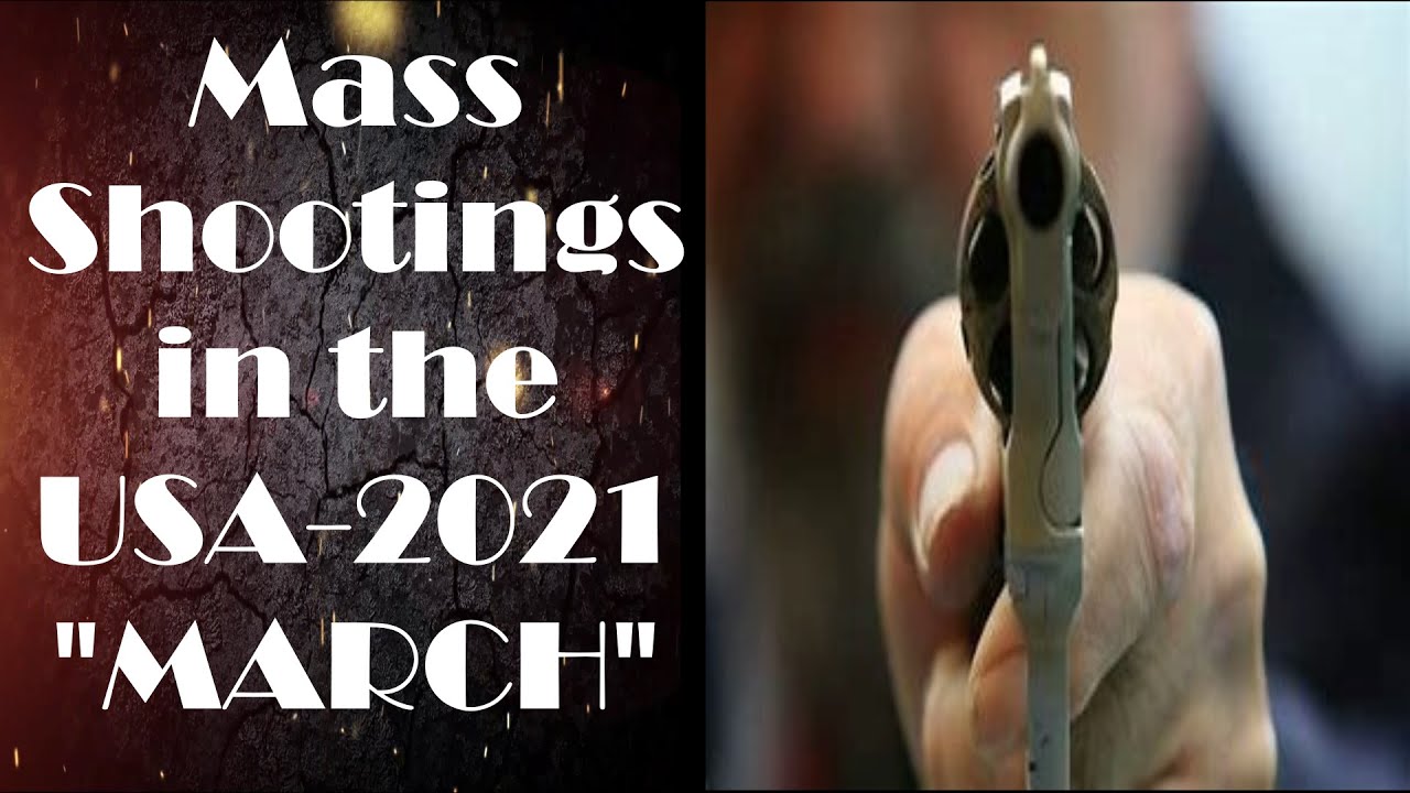 Mass Shootings 2021