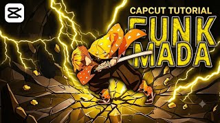Trending FUNK MADA Edit In CapCut Tutorial || Zenitsu Edition#capcut #tutorial #funk#madafunk