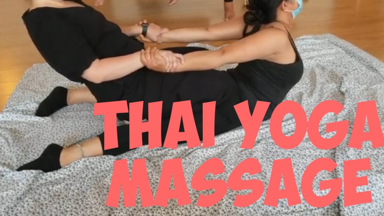 Learning Thai Yoga Massage - YouTube
