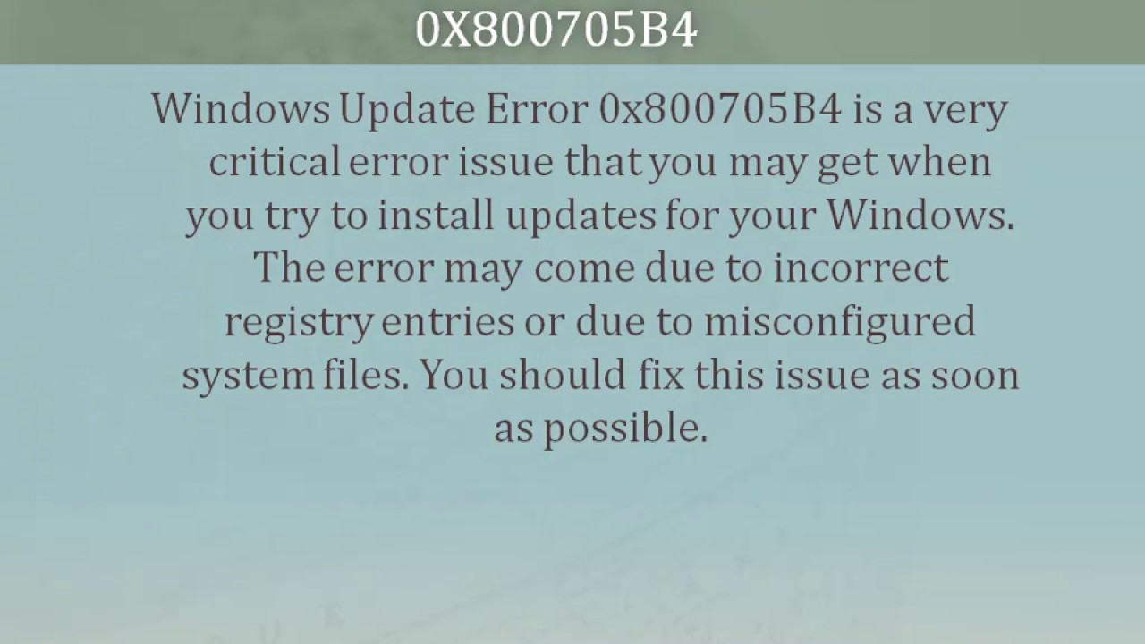 Fix Windows Update Error 0x800705B4 - YouTube