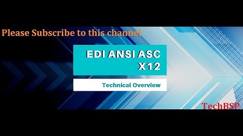 How to Learn All EDI Transaction Sets | EDI X12 All Structure information for All Segment | ANSI X12