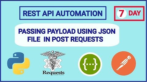 7 - Python Requests API Automation with pytest: Passing Payload from JSON File | Tutorial #tutorial