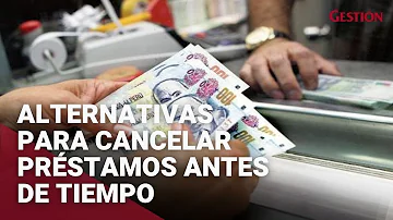 ¿Cómo funciona la cancelación anticipada de un préstamo?