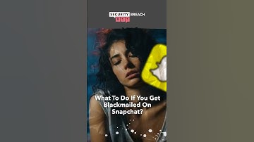 What to Do If You Get Blackmailed On Snapchat?