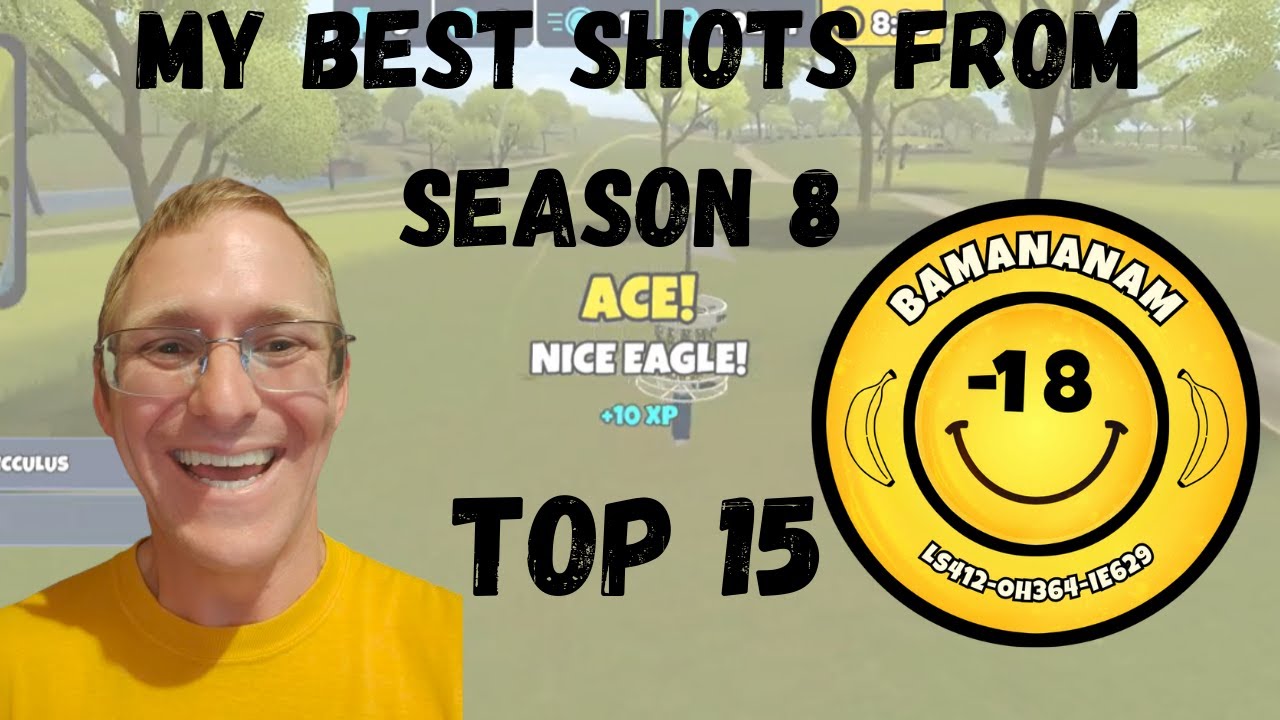MY 15 BEST SHOTS FROM SEASON 8 in Disc Golf Valley - YouTube