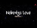 Maroon 5 Nobody S Love Lyrics
