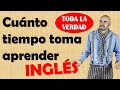 Cuánto tiempo toma aprender INGLÉS // toda la verdad