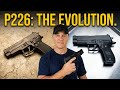 The Truth About The SIG P226 Evolution