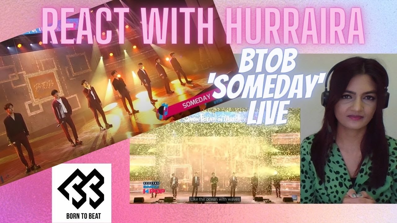 BTOB - Someday Live - Reaction Video - YouTube