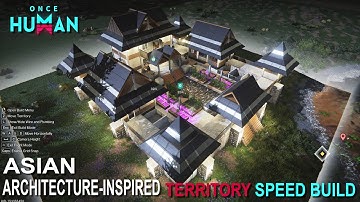 Asian Architecture-Inspired Once Human Base Design | F2P | Speed Build + Showcase