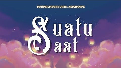 Suatu Saat (Official Lyric Video) | OST of FORTELATIONS 2025: AMARANTE 