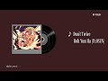 ♪ Don’t Twice - Roh Yun Ha (ft.OSUN) 歌詞 繁中翻譯