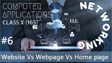 Website Vs Webpage Vs Home page | NETWORKING | Class X CBSE | Computer Applications 165