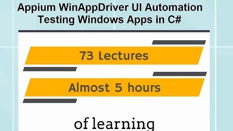 Appium WinAppDriver UI Automation Testing Windows Apps in C#- Course for Beginners