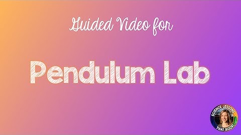 Pendulum Lab