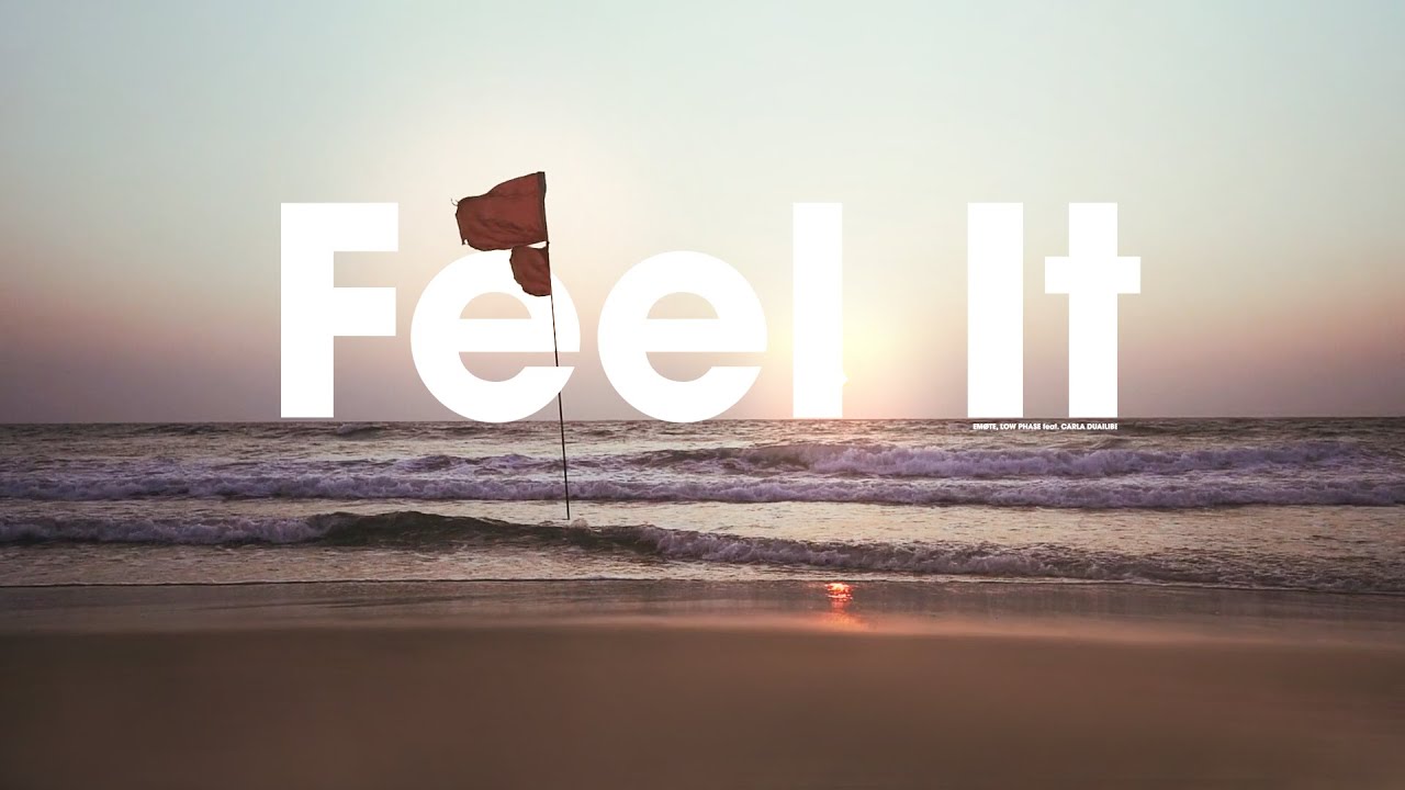 Watch Feel It - EMØTE, Low Phase feat. Carla Duailibe on YouTube Watch Feel It - EMØTE, Low Phase feat. Carla Duailibe on YouTube