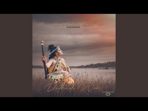 Umthwalo Wam (feat. De Rose)