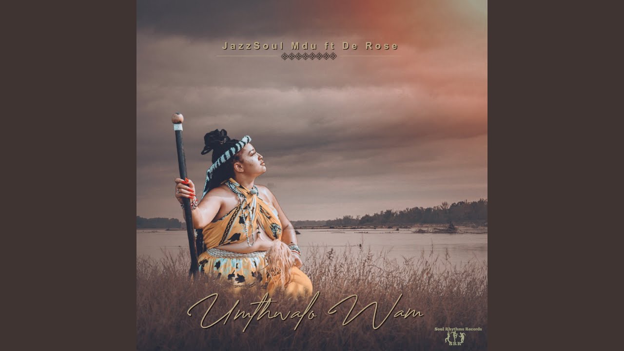 Umthwalo Wam (feat. De Rose)