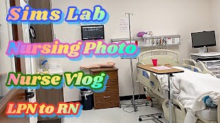 Sims Lab | Nursing Photo | Nursing vlog | LPN to RN