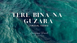 TERE BINA NA GUZARA ( Lyrical Video ) - Josh Brar | Viral Song 2024