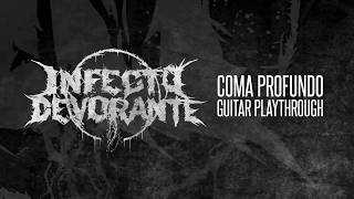 INFECTO DEVORANTE - Coma Profundo - GUITAR  PLAYTHROUGH