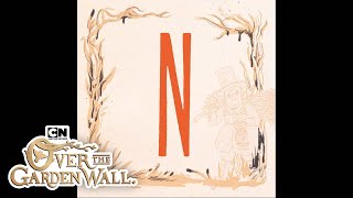 Video thumbnail of "Songs of the Series: Forward, Oneiroi! | Over The Garden Wall | Cartoon Network"