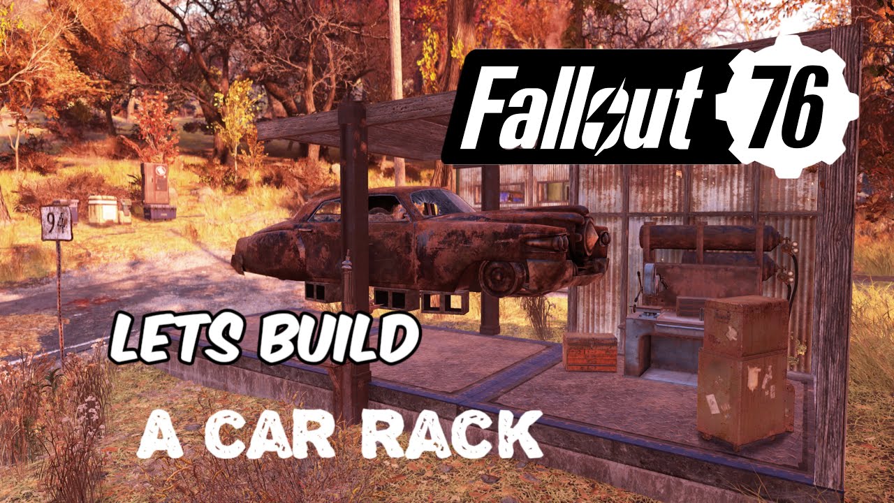 Building A Car Rack Fallout 76 YouTube building-a-car-rack-fallout-76-youtube