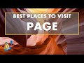 BEST Places To Visit in Page