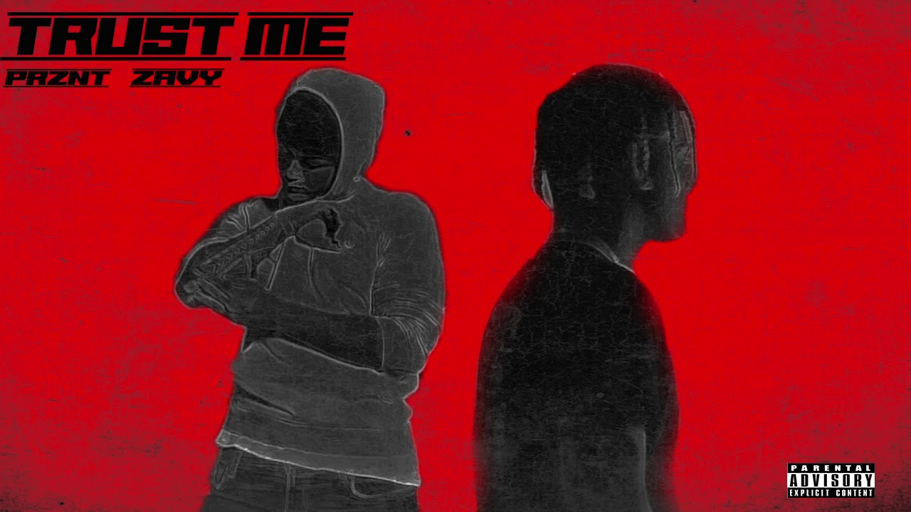 Watch Prznt x Zavy - Trust Me (Official Audio) on YouTube Watch Prznt x Zavy - Trust Me (Official Audio) on YouTube
