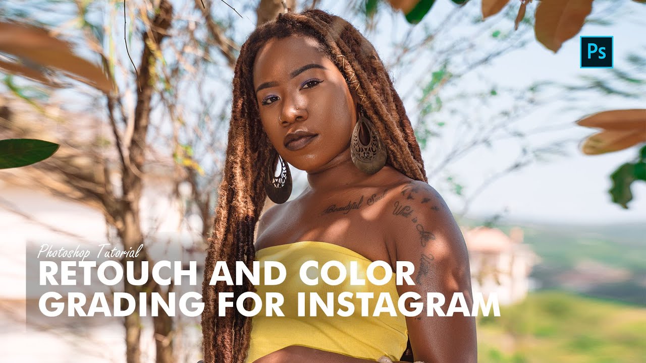 Retouch and Color Grading for Instagram - YouTube