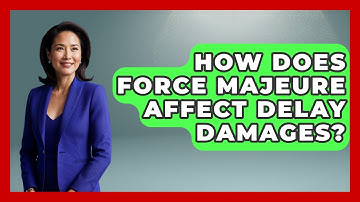 How Does Force Majeure Affect Delay Damages? - Civil Engineering Explained