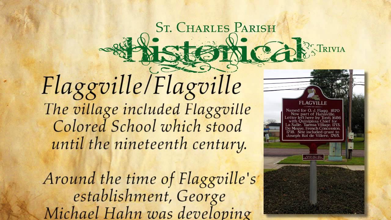 St. Charles Parish Historical Trivia No. 3: Historic Hahnville Settlement