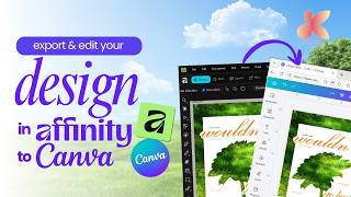 Export and Edit your designs from Affinity to Canva- Super Easy!