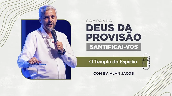 CURA DO FSICO com Ev. Alan Jacob // Deus da Proviso