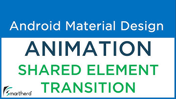 #5.3 Android Shared Element Transition. Android Material Animation