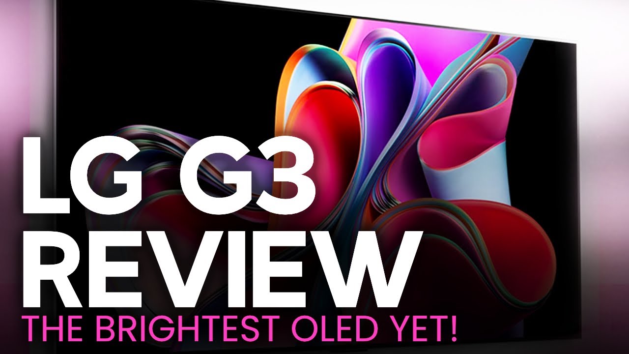 LG G3 OLED TV review: the first MLA-equipped OLED is a shining