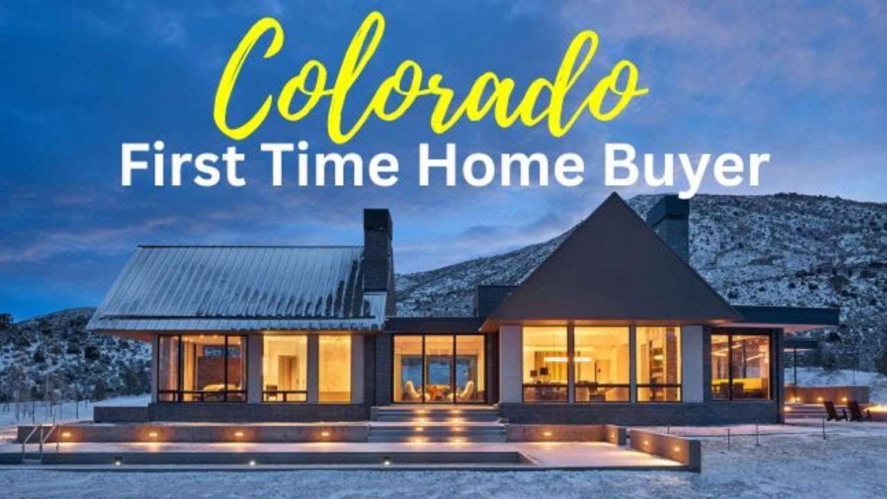 Colorado First Time Home Buyer YouTube