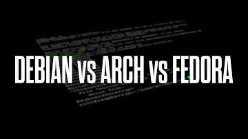 Linux Distributions: Debian vs Arch vs Fedora