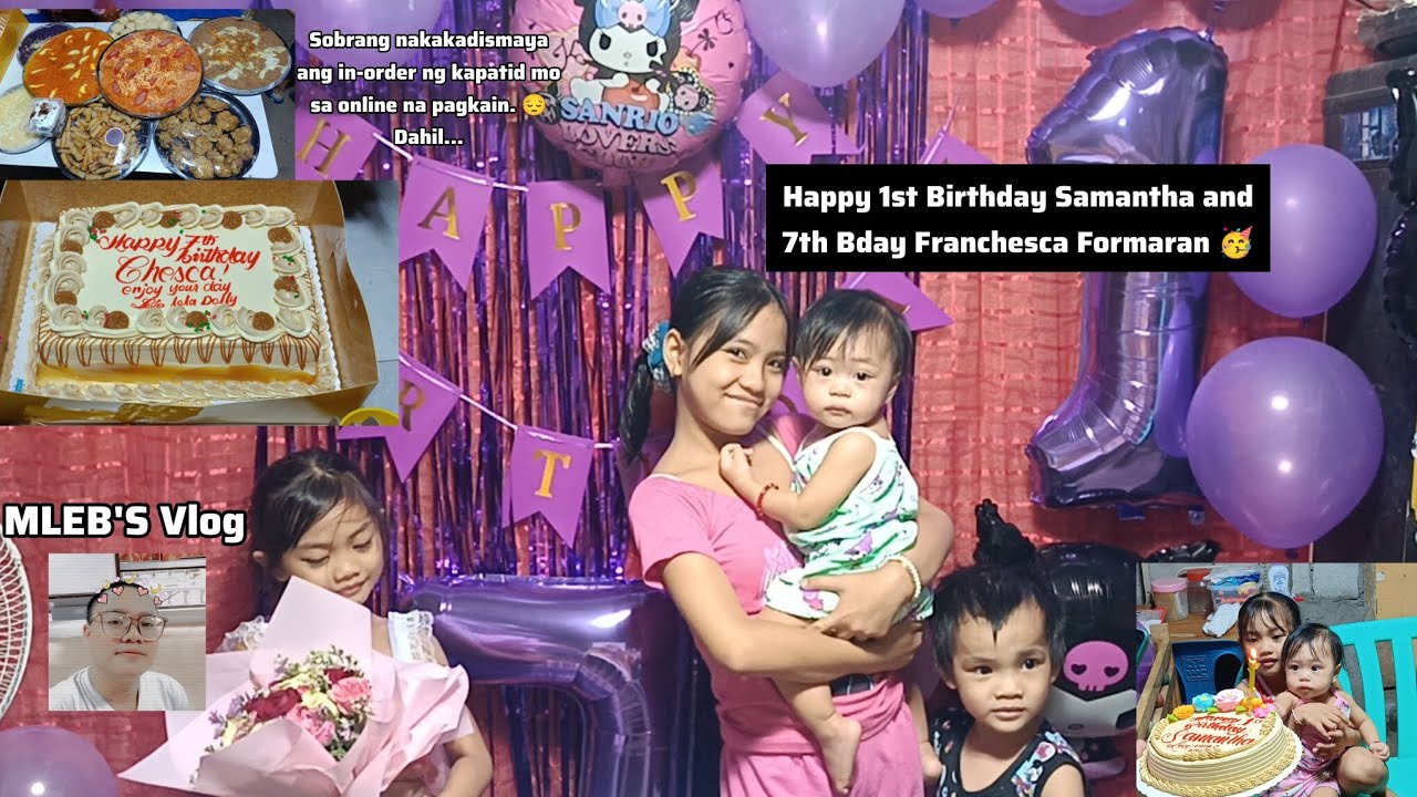 Happy 1st Birthday Samantha and 7th Birthday Franchesca Formaran || MLEB's Vlog
