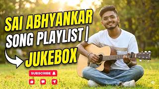 Sai Abhyankar Song Playlist  Volume 4 4k  Sai Abhyankar Song Jukebox  Sai Abhyankar Jukebox